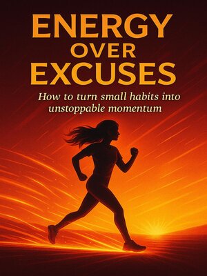 cover image of Energy Over Excuses